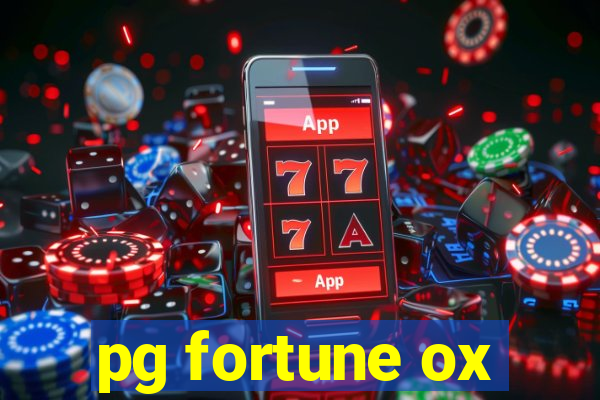 pg fortune ox